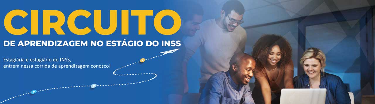 Circuito de Aprendizagem no Estágio do INSS. Pessoas negras e brancas diante de mesa com computador. Inscreva-se aqui.