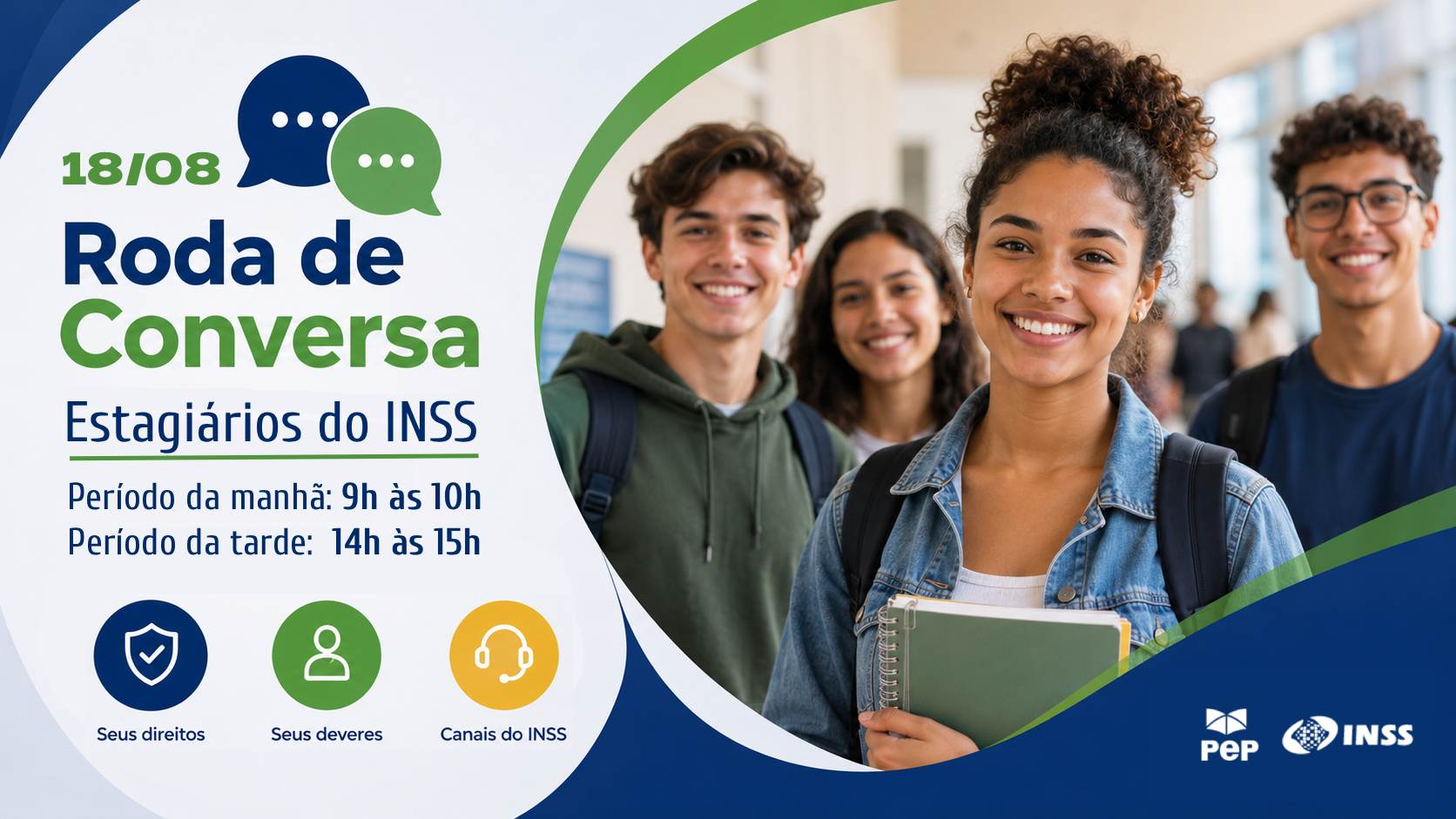 A imagem é um convite para uma "Roda de Conversa" do INSS para estagiários. À esquerda, texto com data, horários e tópicos: "